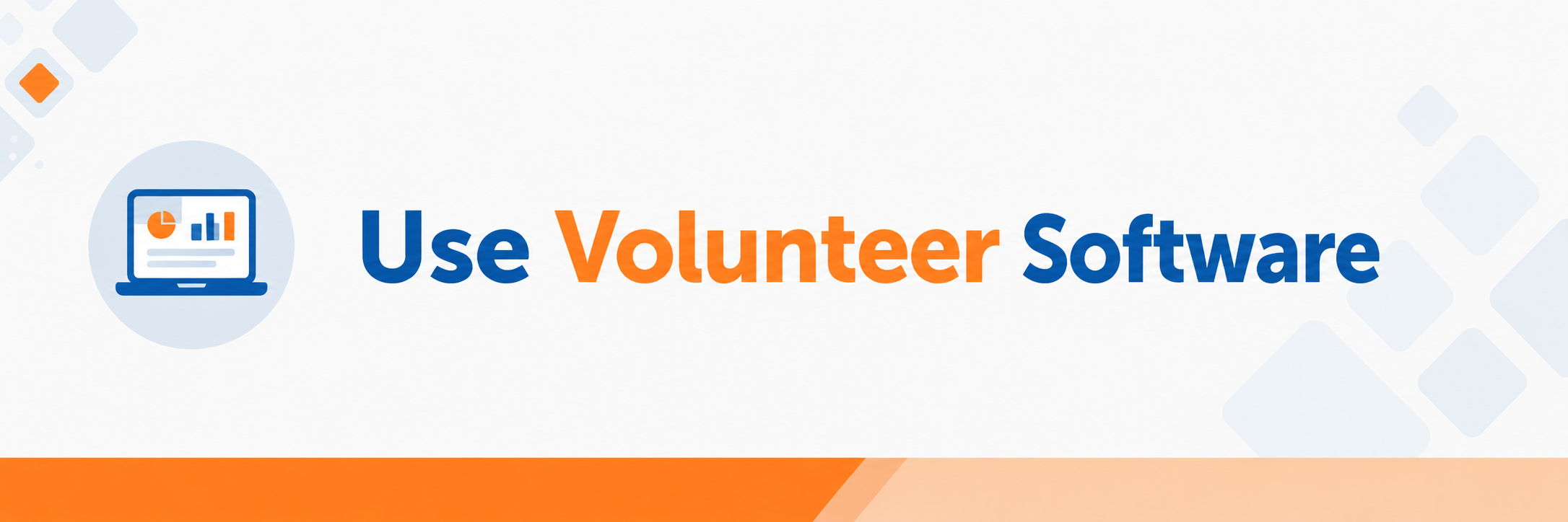 Use Volunteer Software