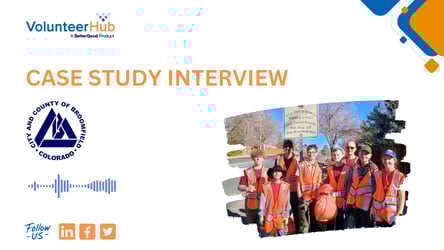 The City and County of Broomfield Uses VolunteerHub to Manage 1,000 Volunteers Across 120 Roles