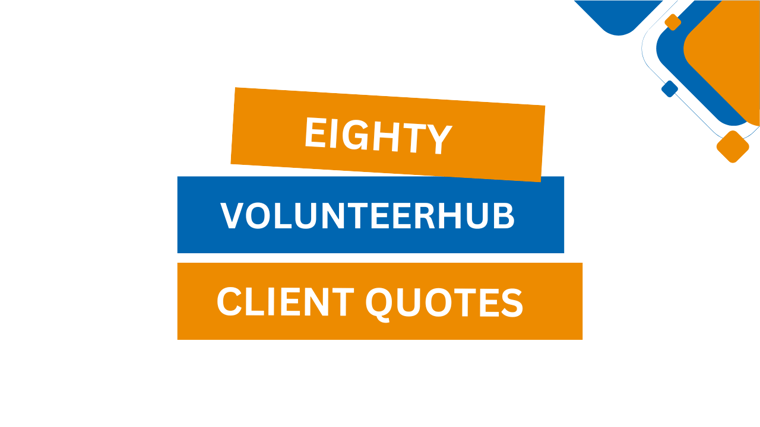 80 VolunteerHub Client Quotes