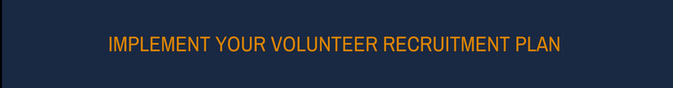 Volunteer Recruitment Plan - Implementation