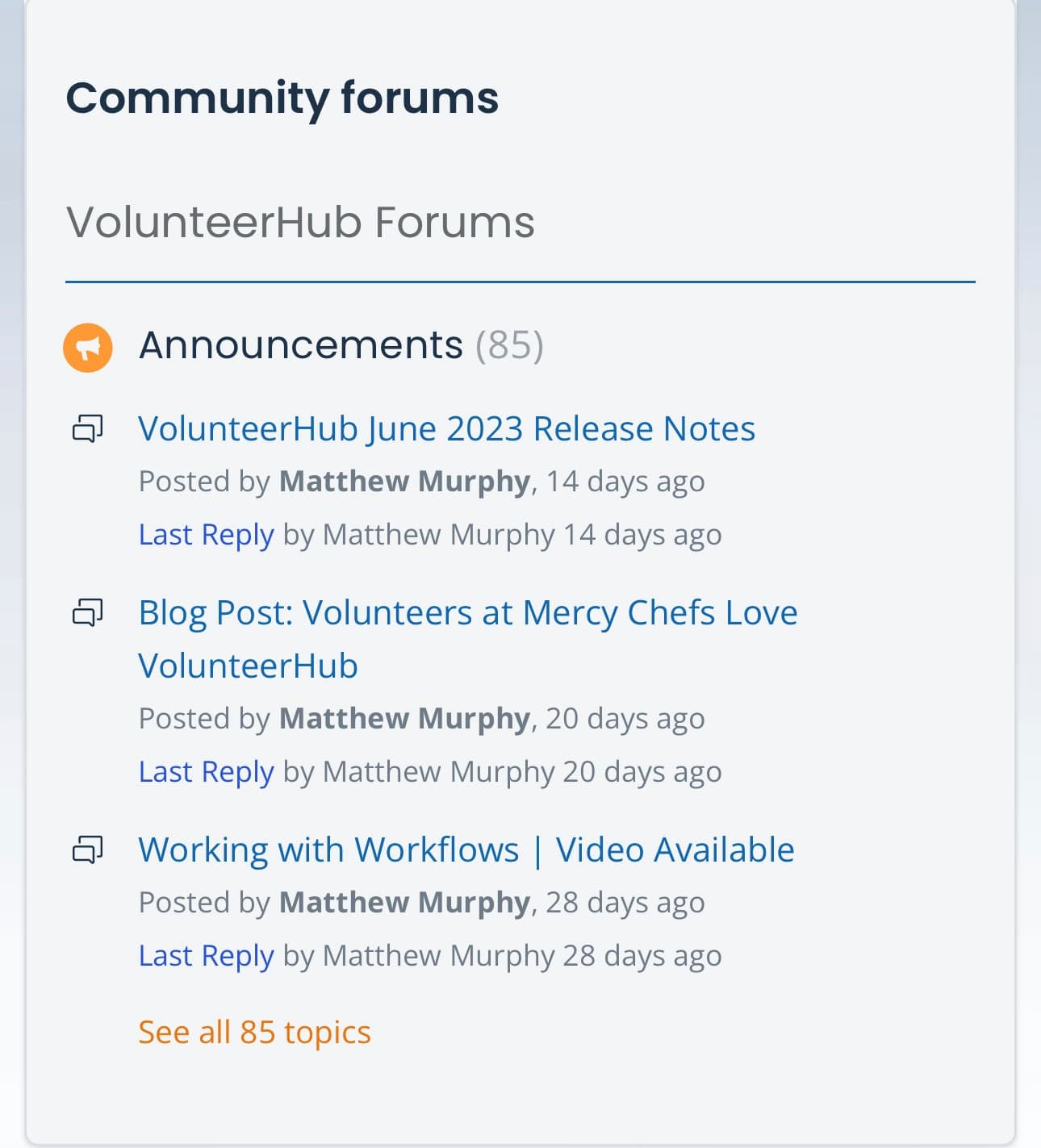 VolunteerHub offers a community forum to help clients stay up-to-date. 